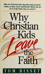 Cover of Why Christian Kids Leave the Faith