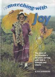 Cover of Marching with Joy - The Story of Joy Crombies 45 years serving with SIM in Ethiopia and Liberia