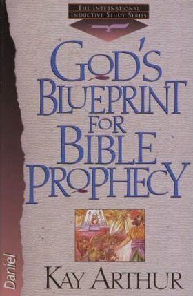 Cover of Gods blueprint for Bible Prophecy - Daniel