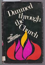 Cover of Damned Through the Church- T