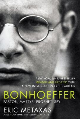 Cover of Bonhoeffer - Pastor Martyr Prophet Spy