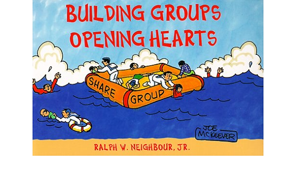 Cover of Building Groups - Opening Hearts