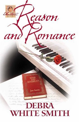 Cover of Reason And Romance - The Austen Series #2