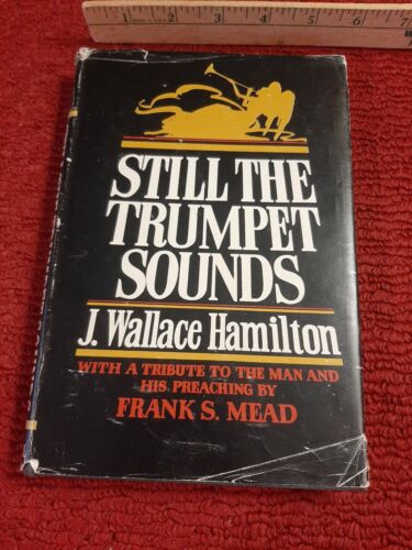 Cover of Still The Trumpet Sounds - J Wallace Hamilton