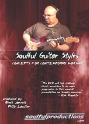 Cover of Soulful Guitar Styles - Concepts For Contemporary Worship