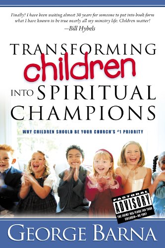 Cover of Transforming Children Into Spiritual Champions