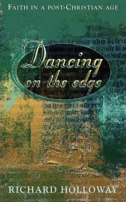 Cover of Dancing on the Edge - Faith in a Post Christian Age