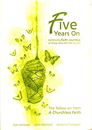 Cover of Five Years On - contining Faith Journeys of those who left the Church