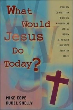 Cover of What Would Jesus Do today