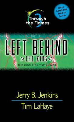 Cover of Left Behind The Kinds - Through The Flames