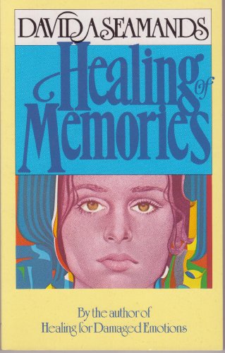 Cover of Healing Lifes Hurts - Healing memories through the five stages of forgiveness