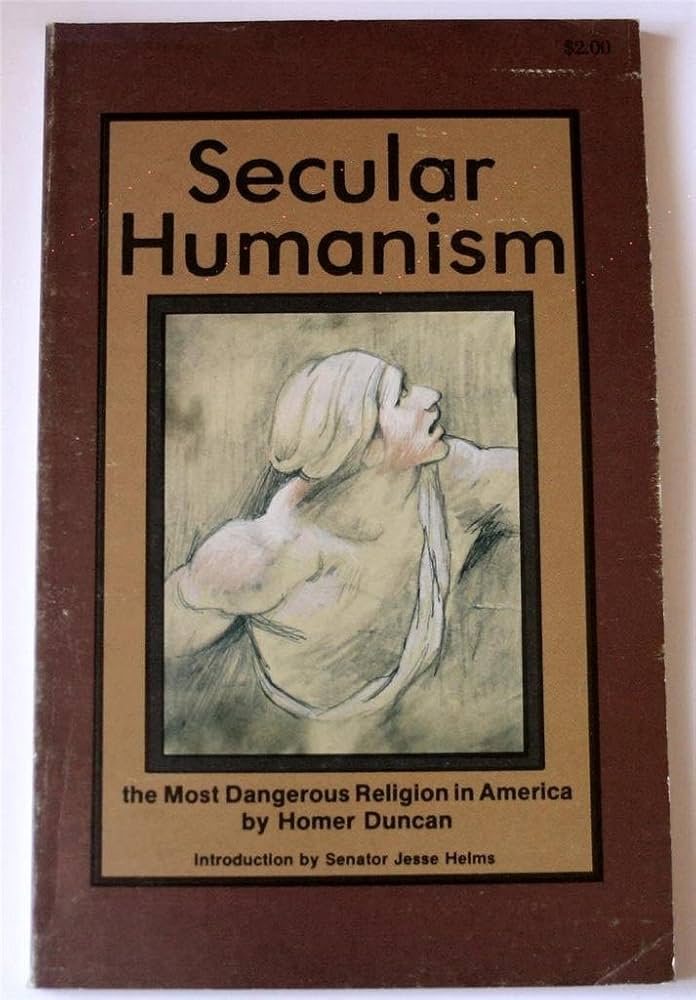 Cover of Secular Humanism - The Most Dangerous Religion In America