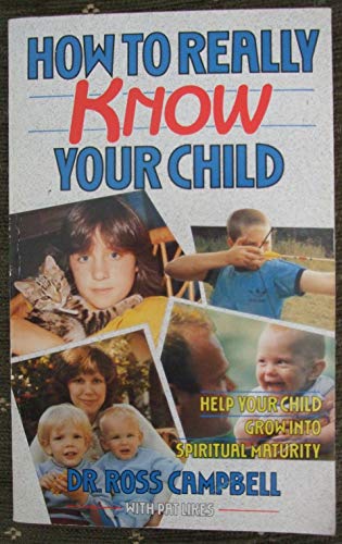 Cover of How to Really Know Your Child