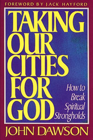 Cover of Taking Our Cities for God