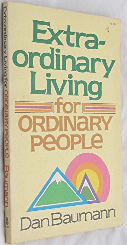 Cover of Extraordinary Living For Ordinary People