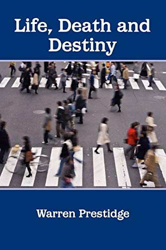 Cover of Life Death and Destiny