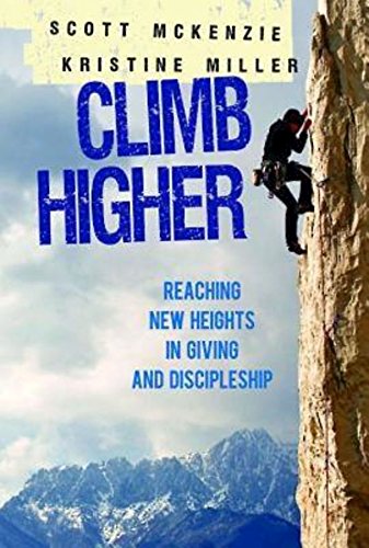 Cover of Climb Higher - Reaching New heights In Giving And Discipleship