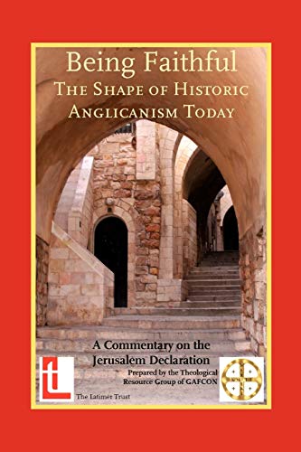 Cover of Being Faithful - the shape of historic Anglicanism today