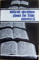 Cover of Difficult Questions about the Bible Answered