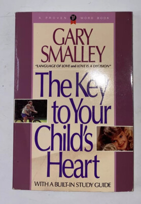 Cover of The Key to Your Childs Heart