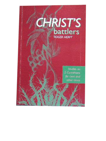 Cover of Christs Battlers - Studies On 2 Corinthians