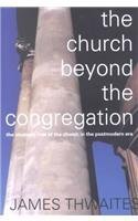 Cover of The Church Beyond the Congregation
