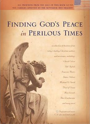 Cover of Finding Gods Peace in Perilous Times - a collection of devotions from todays leading Christian Authors