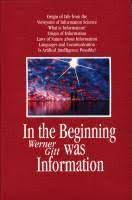 Cover of In the Beginning was Information