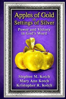 Cover of Apples Of Gold In Settings Of Silver - Power And Victory In Gods Word