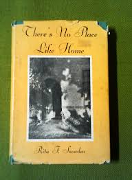 Cover of Theres No Place Like Home (Snowden)