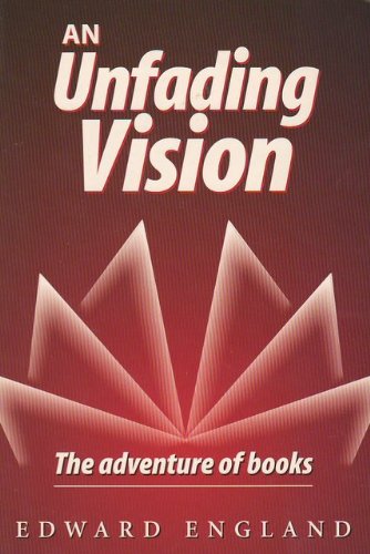 Cover of An Unfading Vision - the Adventure of Books