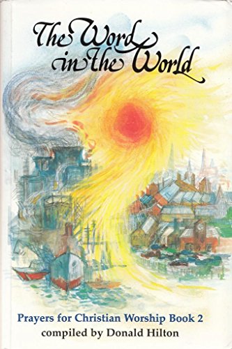 Cover of The Word in the World - Prayers For Christian Worship Book 2