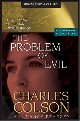 Cover of The Problem of Evil - Developing a Christian Worldview