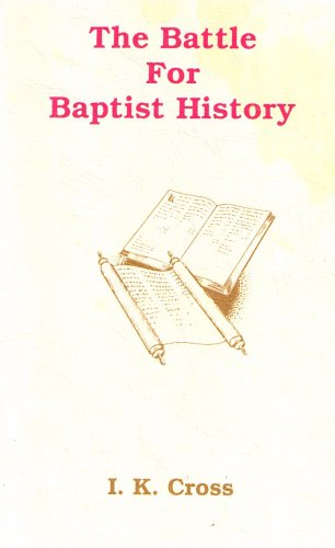 Cover of The Battle For Baptist History