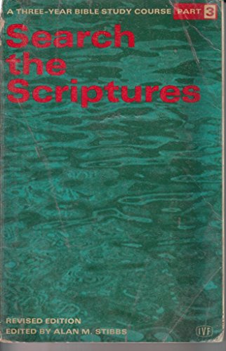 Cover of Search the Scriptures - a three year Bible study course (Stibbs)