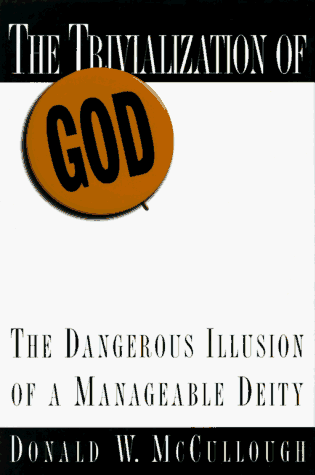 Cover of The Trivialization of God - T