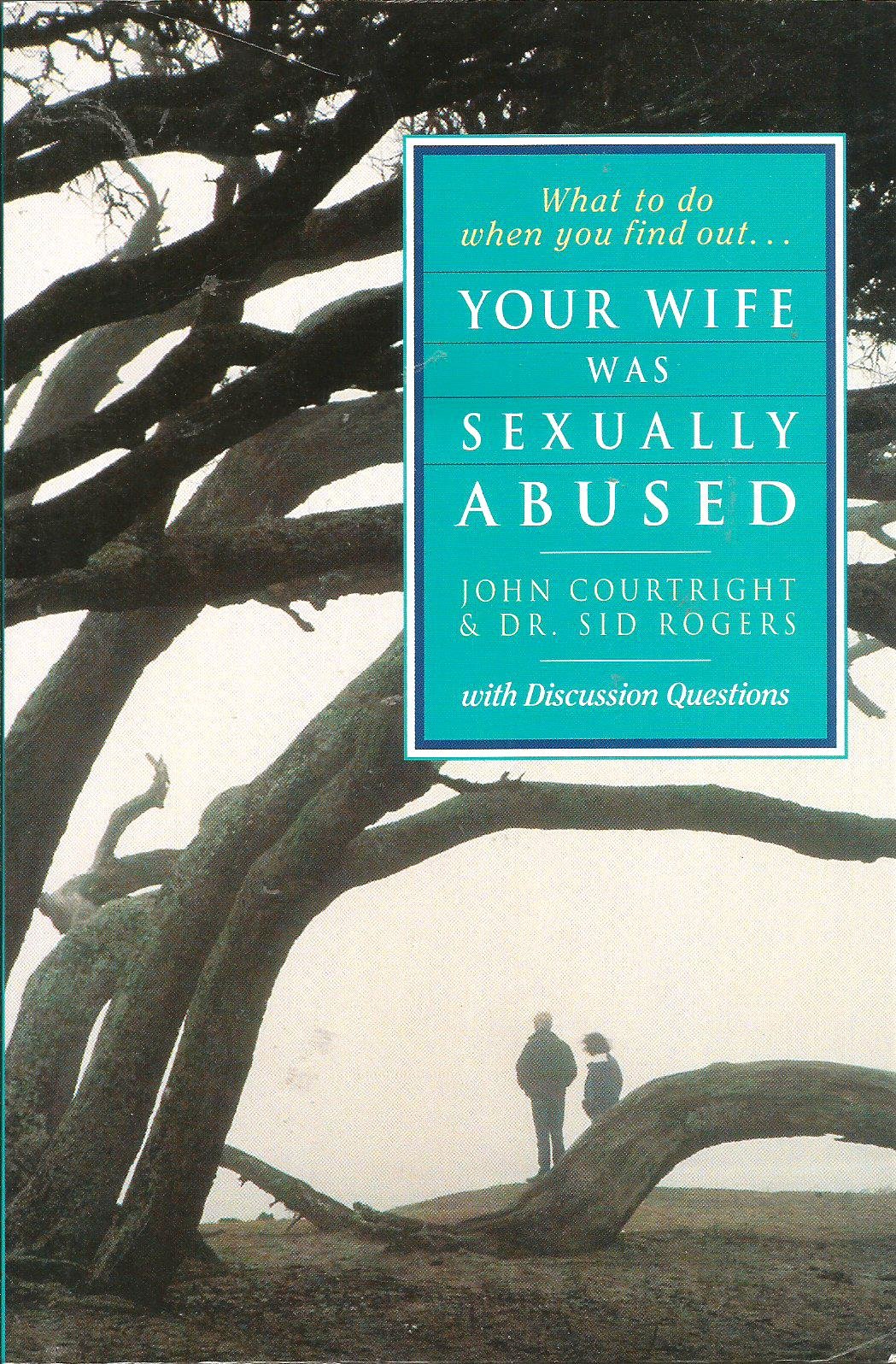 Cover of What to do when you find out Your Wife was Sexually Abused