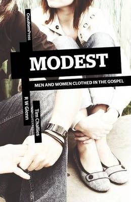 Cover of Modest - Men and Women Clothed In The Gospel