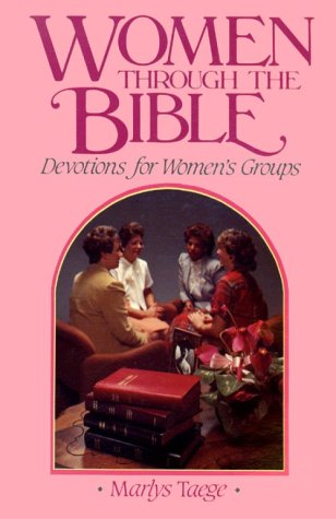 Cover of Women Through the Bible - Devotions for Womens Groups (Rs)