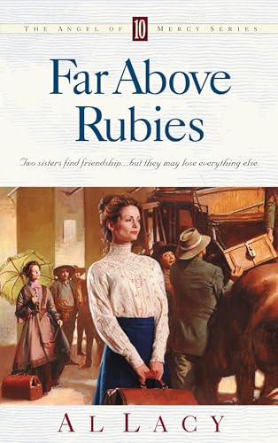 Cover of Far Above Rubies - Angel Of Mercy Series #10