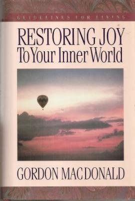 Cover of Restoring Joy to Your Inner World - 3 Titles in One