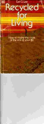 Cover of Recycled For Living - How to make the most of the rest of your life