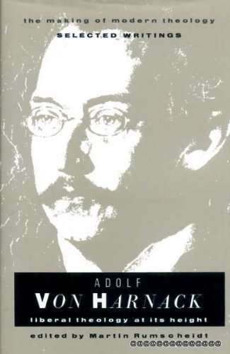 Cover of Adolf Von Harnack Liberal Theology at Its Height