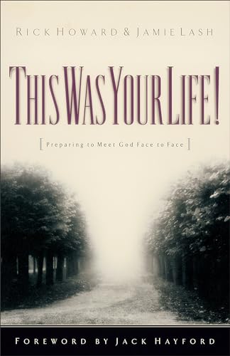 Cover of This Was Your Life - Preparing to meet God face to face