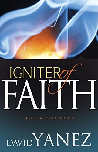 Cover of Igniter Of faith - Release Your Miracle