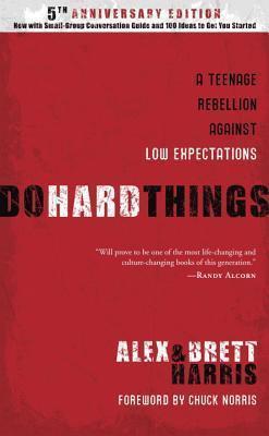Cover of Do Hard Things - A Teenage Rebellion Against Low Expectations