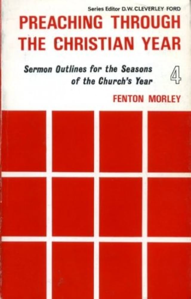 Cover of Preaching Through The Christian year - Sermon outlines For The Seasons Of The Church's Year - 4