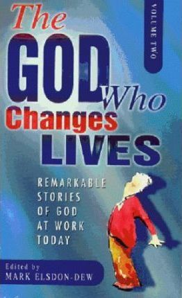 Cover of The God Who Changes Lives