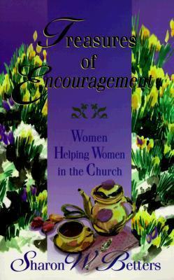 Cover of Treasures of Encouragement - Women Helping Women in the Church