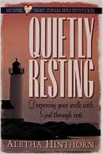 Cover of Quietly Resting - Deepening Your Walk With God Through Rest